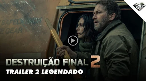 Diamond Films divulga trailer de Destruição Final 2